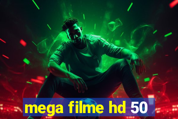 mega filme hd 50